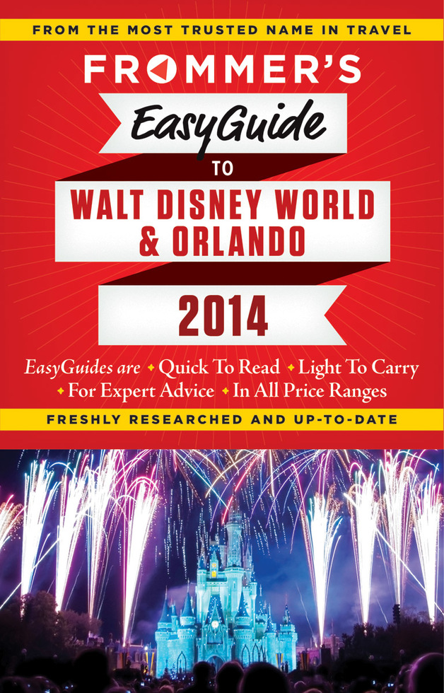 Frommer's EasyGuide to Walt Disney World & Orlando