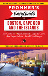 Frommer's EasyGuide to Boston, Cape Cod and the Islands
