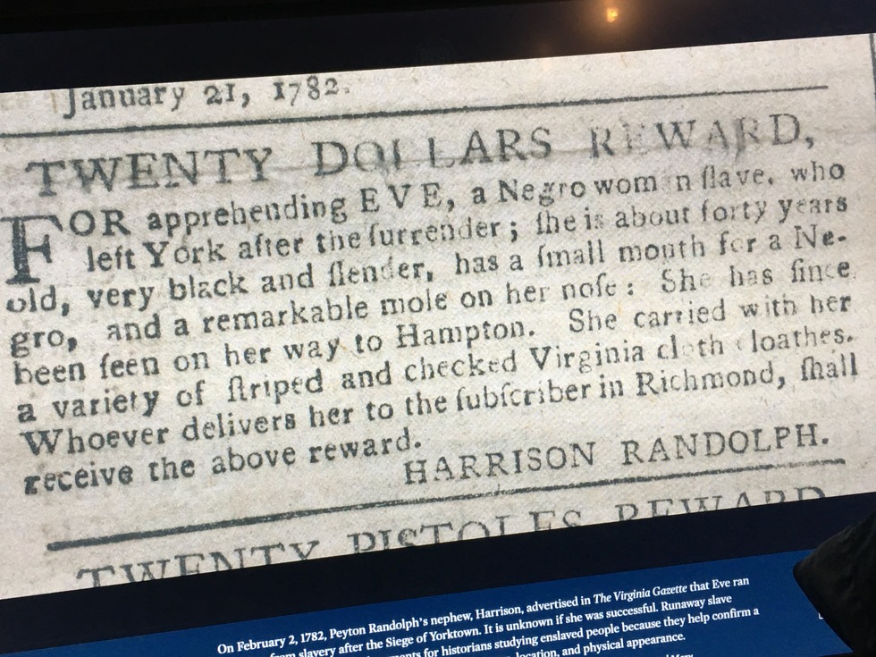 Newspaper ad offering reward for escaped slave; on display at the Museum of the American Revolution in Philadelphia