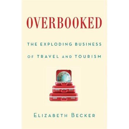 A Book-Length Treatment of Touristic Excess is Required Reading for Anyone Interested in the Future of Travel | Frommer's
