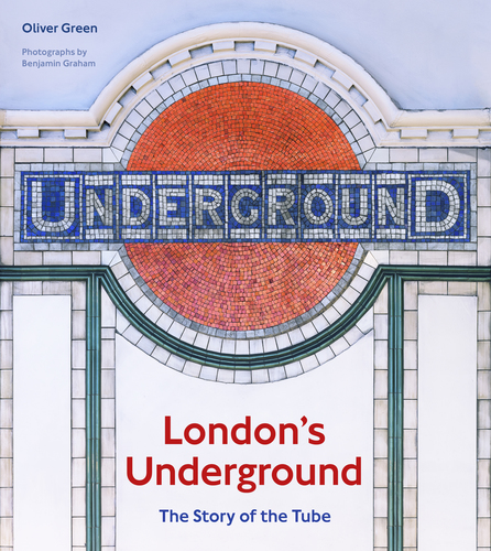 A new book about the London Underground digs deep into the archives of Transport for London.