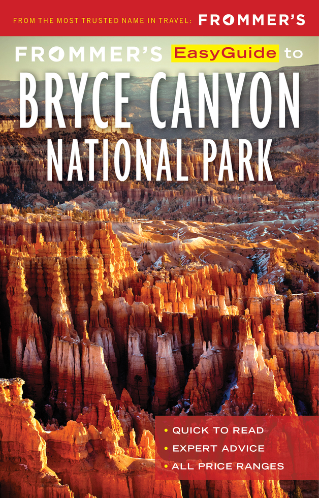 Frommer’s EasyGuide to Bryce Canyon National Park