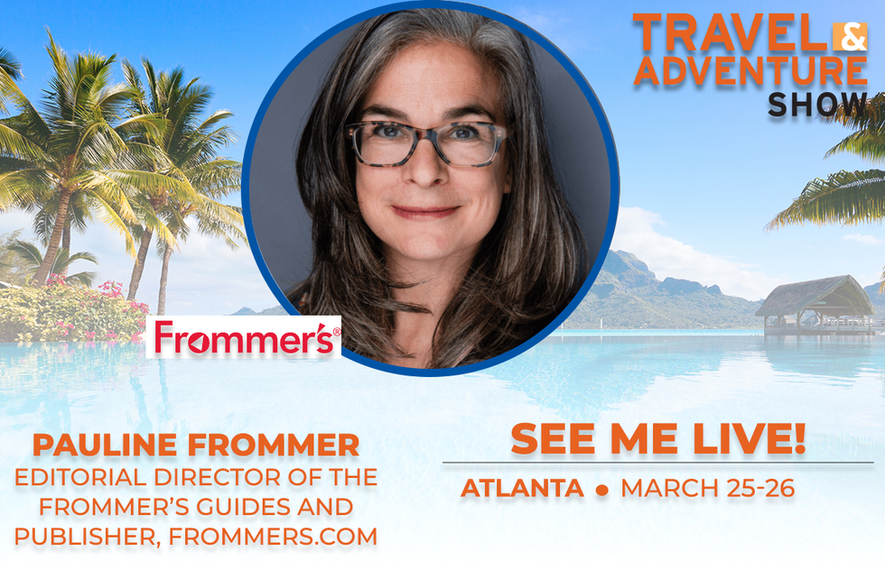 Pauline Frommer Will Appear at the 2023 Travel and Adventure Shows | Frommer's