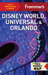 Frommer's Disney World, Universal and Orlando